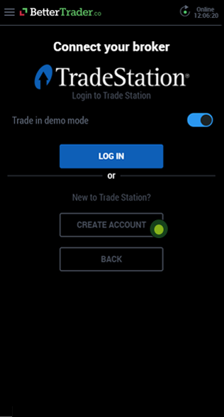 Create TradeStation account at BetterTrader trading app 