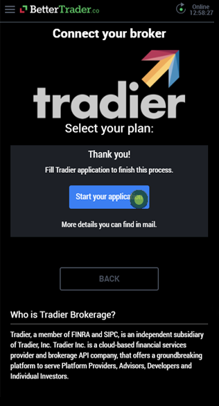 start your tradier application in BettterTrader trading app